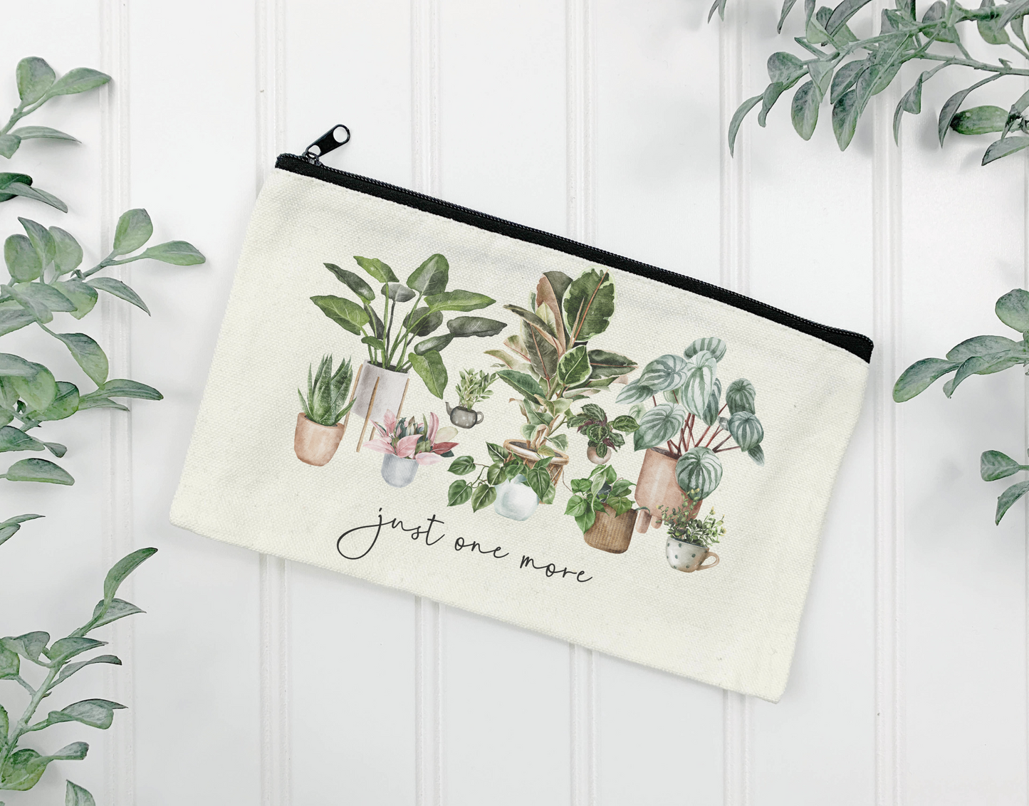 Just One More Plant Cosmetic Bag