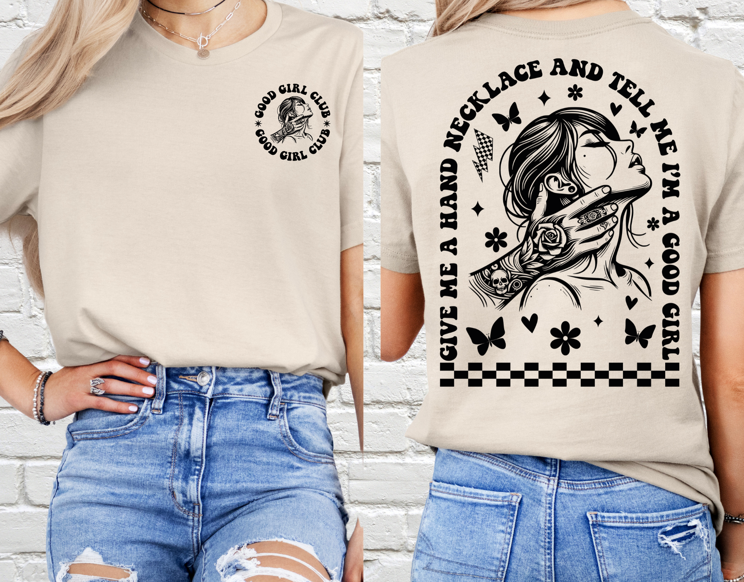 Give Me A Hand Necklace And Tell Me I'm A Good Girl T-Shirt