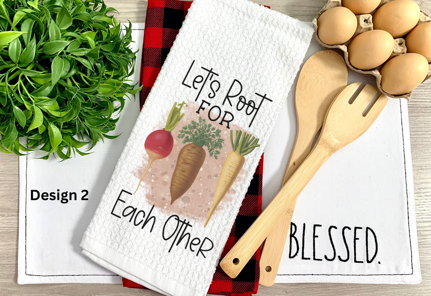 Let's Root for Each Other Tea Towels