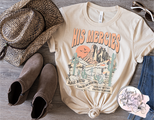 His Mercies are New Each Morning Tee