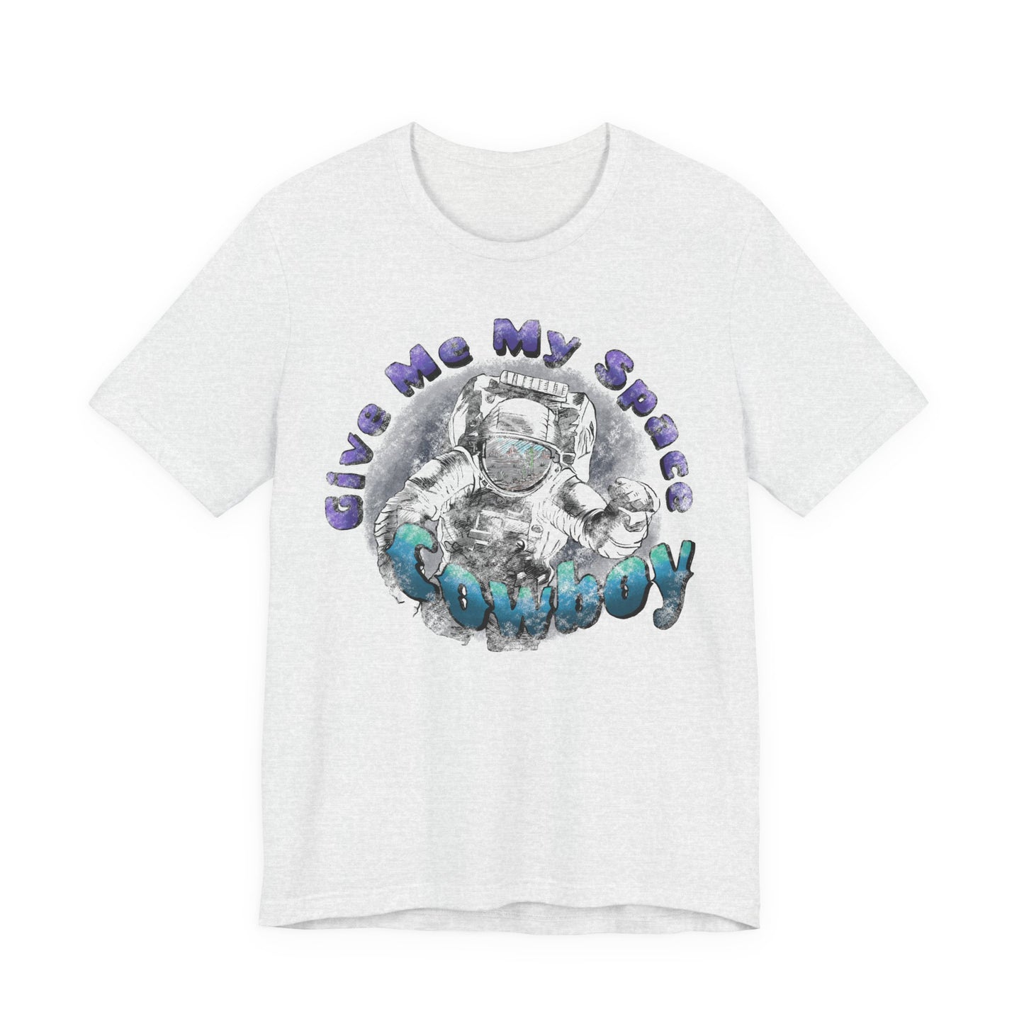 Astronaut Graphic Tee — “Give Me My Space” Funny Space T-Shirt