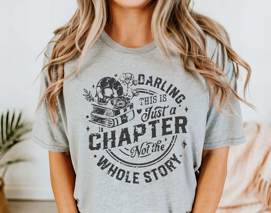 This is Just a Chapter T-Shirt