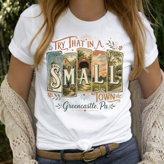 Small Town Greencasle T-Shirt