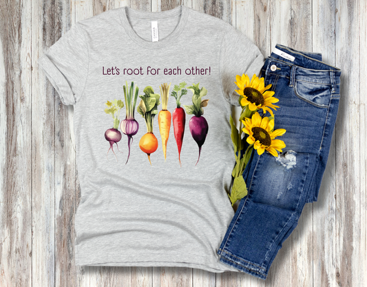 Let's Root For Each Other Tee